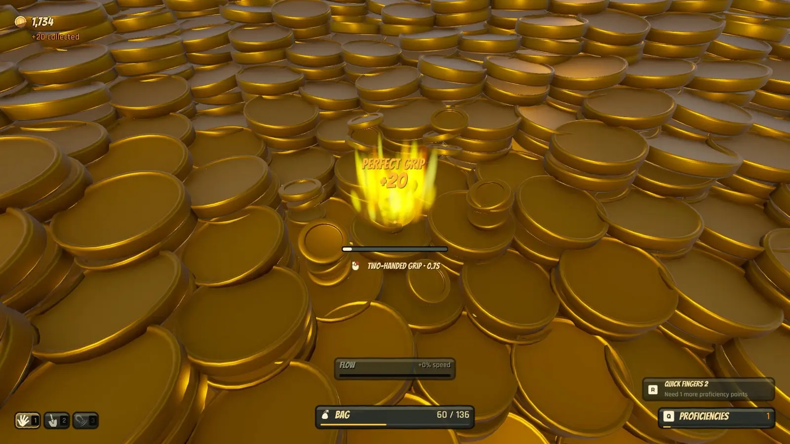 Early grab in One Million Coins showing Perfect Grip, a small bag, and proficiency 1.